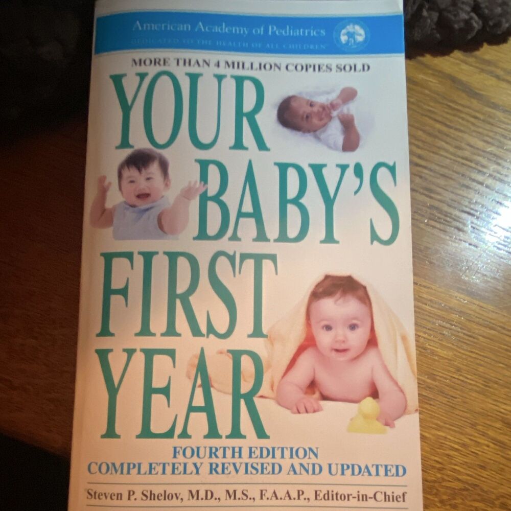 Your Baby's First Year 4th Ed Paperback American Academy of Pediatrics